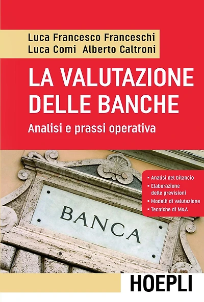 La valutazione delle banche: Analisi e prassi operativa