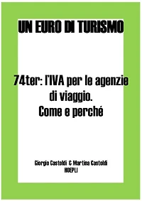74ter: l'IVA per le agenzie di viaggio