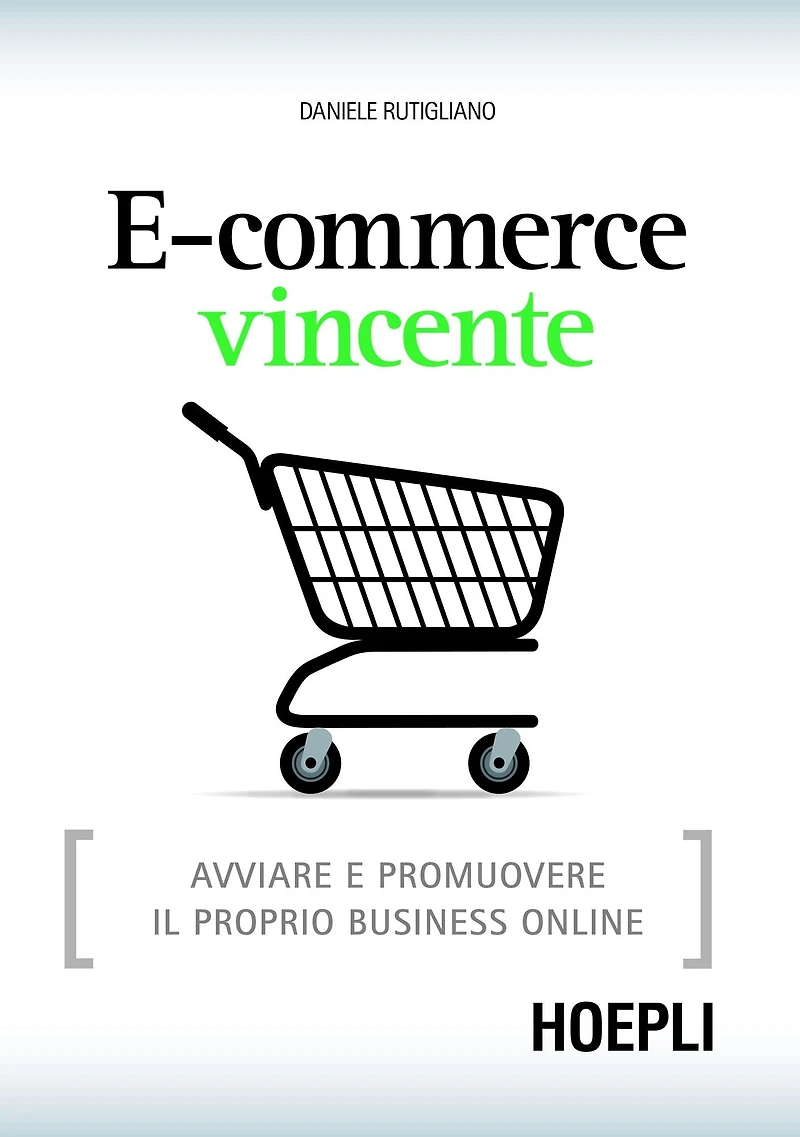 E-commerce vincente: Strategie e idee per fare business online
