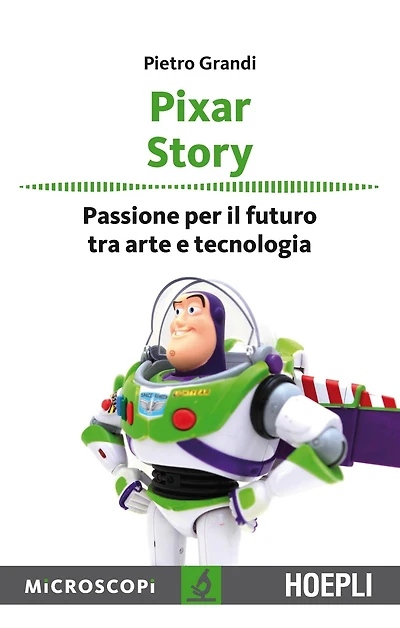 Pixar Story: Passione per il futuro tra arte e tecnologia