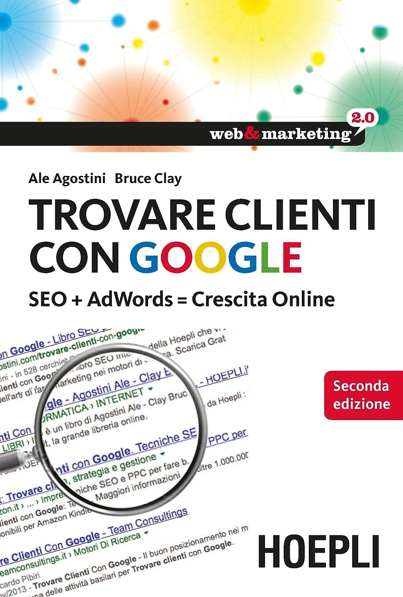 Trovare clienti con Google: SEO + AdWords = Crescita Online