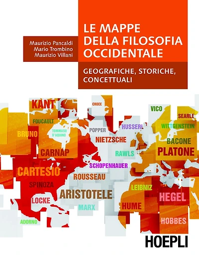 Le mappe della filosofia occidentale: Geografiche, storiche, concettuali