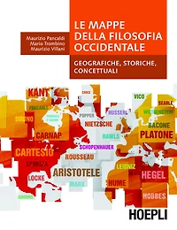 Le mappe della filosofia occidentale: Geografiche, storiche, concettuali
