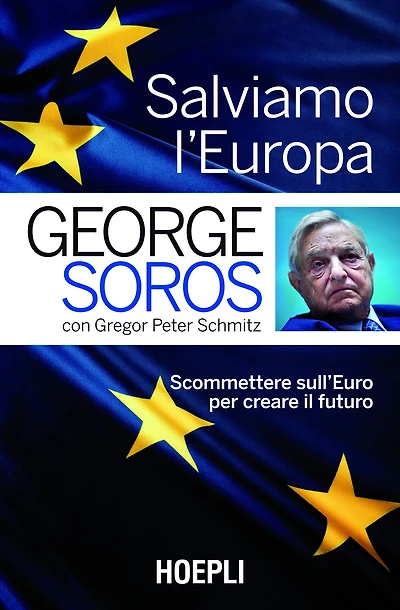 Salviamo l'Europa: Scommettere sull'Euro per creare il futuro