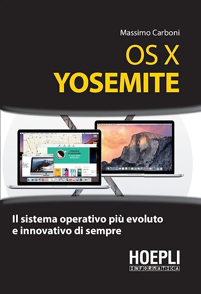OS X Yosemite: Il sistema operativo più evoluto e innovativo di sempre