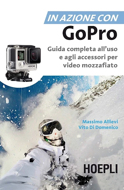In azione con Go Pro: Guida completa all'uso e agli accessori per video mozzafiato
