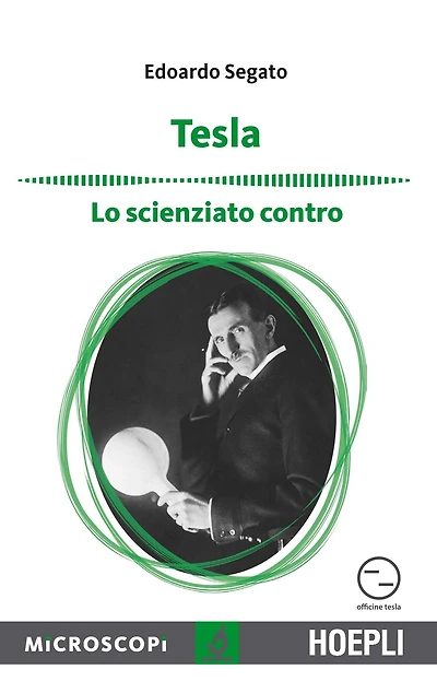 Tesla: Lo scienziato contro