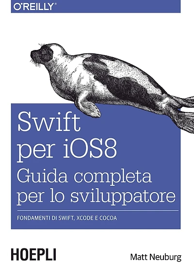 Swift per iOS 8: Guida completa per lo sviluppatore