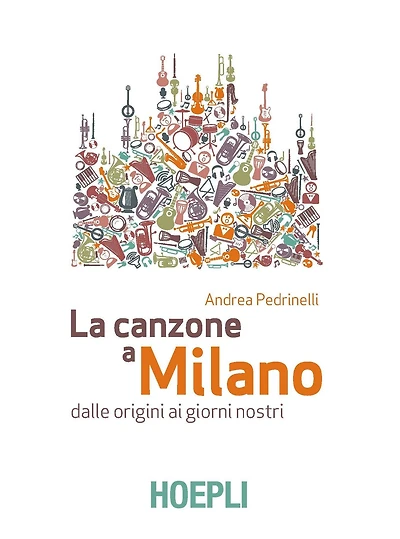 La canzone a Milano: Dalle origini ai giorni nostri