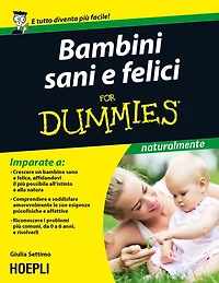 Bambini sani e felici For Dummies