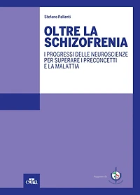 Oltre la schizofrenia: I progressi delle neuroscienze per superare i preconcetti e la malattia