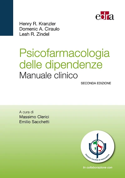Psicofarmacologia delle dipendenze: Manuale clinico