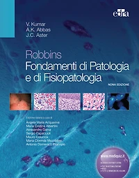 Robbins - Fondamenti di Patologia e di Fisiopatologia