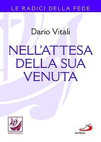 Nell'attesa della sua venuta