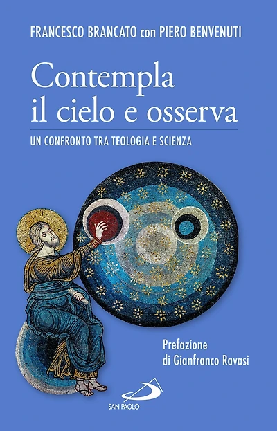Contempla il cielo e osserva. Un confronto tra teologia e scienza
