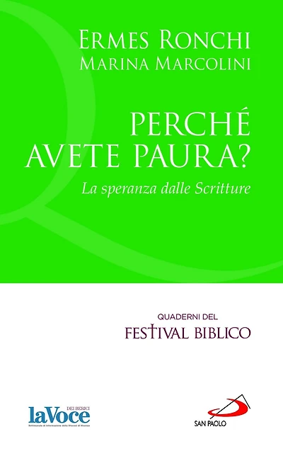 Perché avete paura? La speranza dalle Scritture