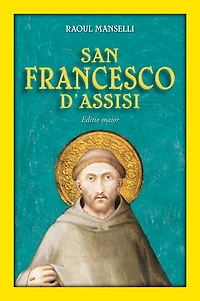 San Francesco d'Assisi. Editio maior