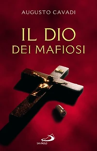 Il Dio dei mafiosi