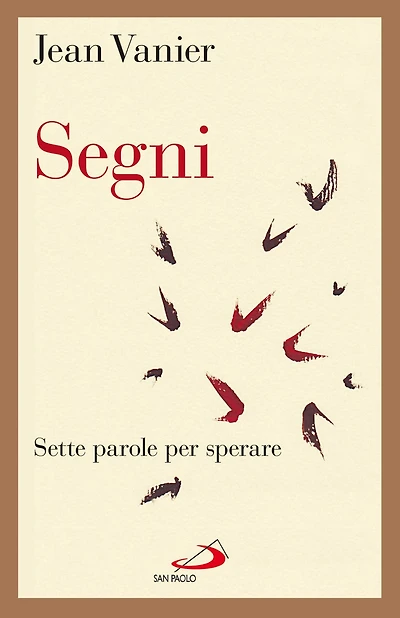 Segni. Sette parole per sperare