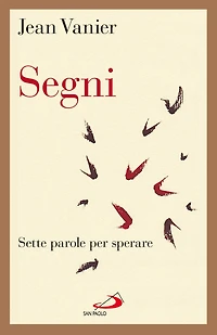Segni. Sette parole per sperare