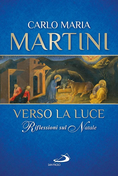 Verso la luce. Riflessioni sul Natale
