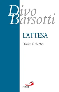 L'attesa. Diario: 1973-1975
