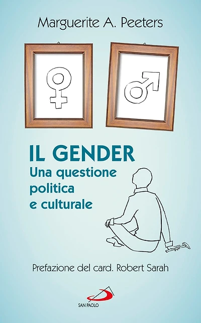 Il gender. Una questione politica e culturale