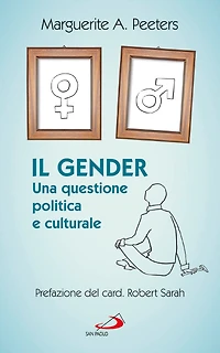 Il gender. Una questione politica e culturale