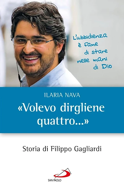 «Volevo dirgliene quattro...». Storia di Filippo Gagliardi