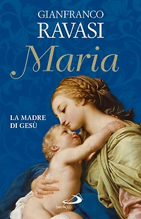 Maria. La madre di Gesù