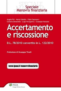 Accertamento e riscossione - D.L. n. 78/2010 convertito in legge