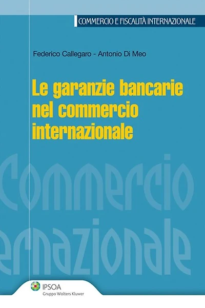 Le garanzie bancarie nel commercio internazionale