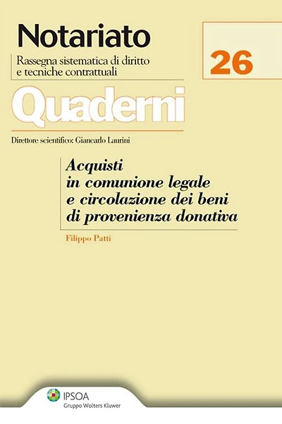 Acquisti in comunione legale e circolazione dei beni di provenienza donativa