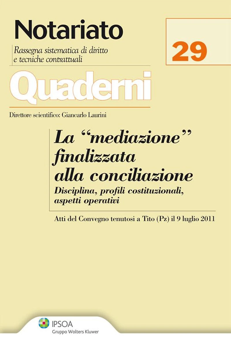 la "Mediazione"finalizzata alla conciliazione