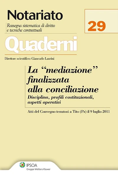 la "Mediazione"finalizzata alla conciliazione