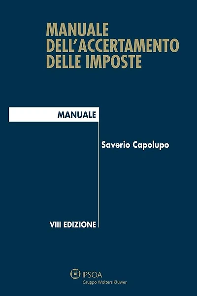 Manuale dell'accertamento delle imposte