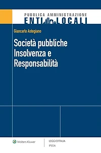 Società pubbliche - Insolvenza e Responsabilità