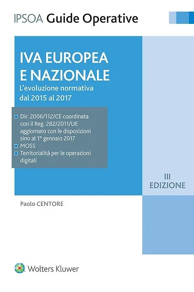 IVA Europea e Nazionale: L'evoluzione normativa dal 2015 al 2017