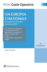 IVA Europea e Nazionale: L'evoluzione normativa dal 2015 al 2017