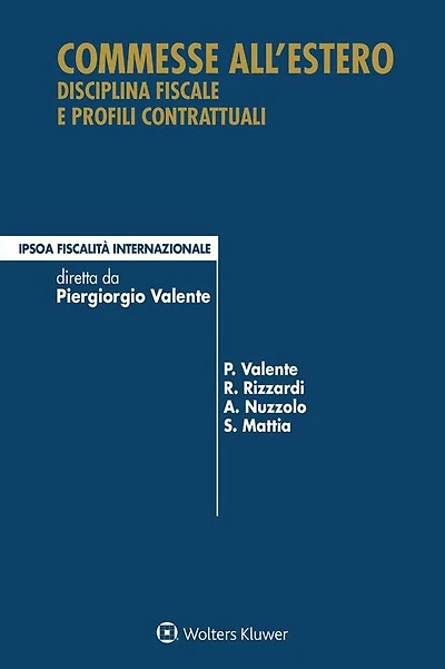 Commesse all'estero: Disciplina fiscale e profili contrattuali