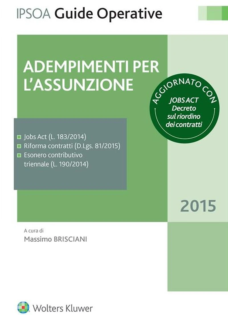 Adempimenti per l'assunzione: Guida operativa per il direttore del personale