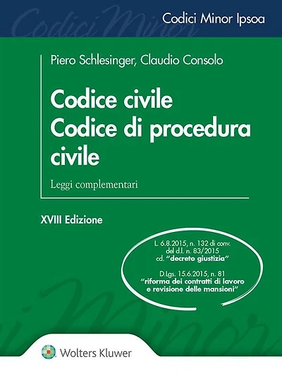 Codice civile. Codice di procedura civile: Leggi complementari.