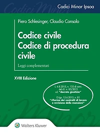 Codice civile. Codice di procedura civile: Leggi complementari.