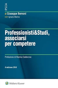 Professionisti & Studi, associarsi per competere