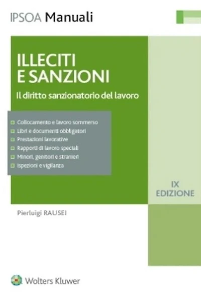 Illeciti e sanzioni - Il diritto sanzionatorio del lavoro