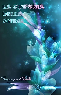La sinfonia delle anime