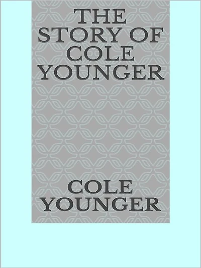 The story of Cole Younger