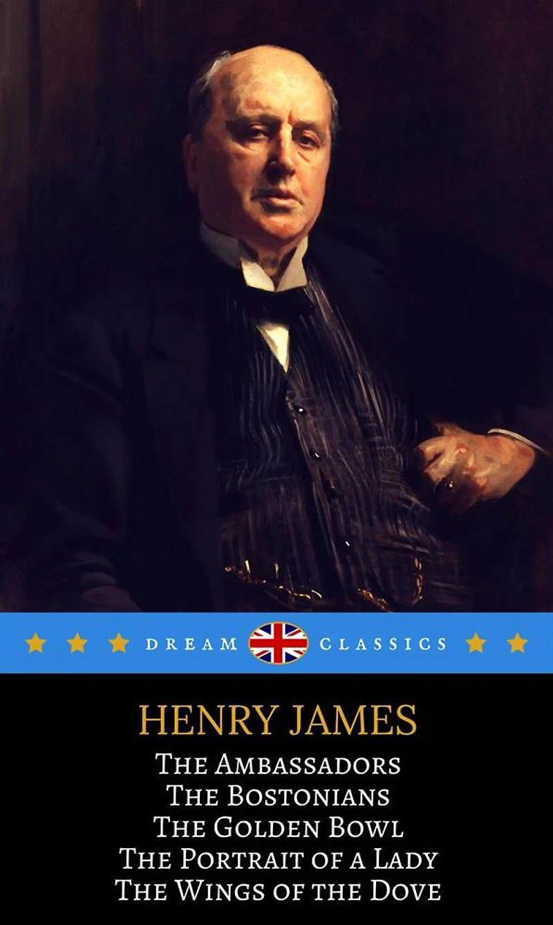 5 Notable Works by Henry James You Should Know (Dream Classics)