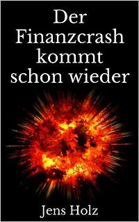 Der Finanzcrash kommt schon wieder