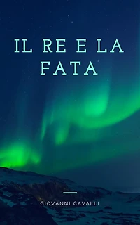 Il Re e la Fata